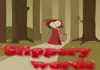 Slippery Words - Little Red Riding 