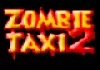 Zombie Taxi 2