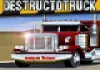 Destructotruck